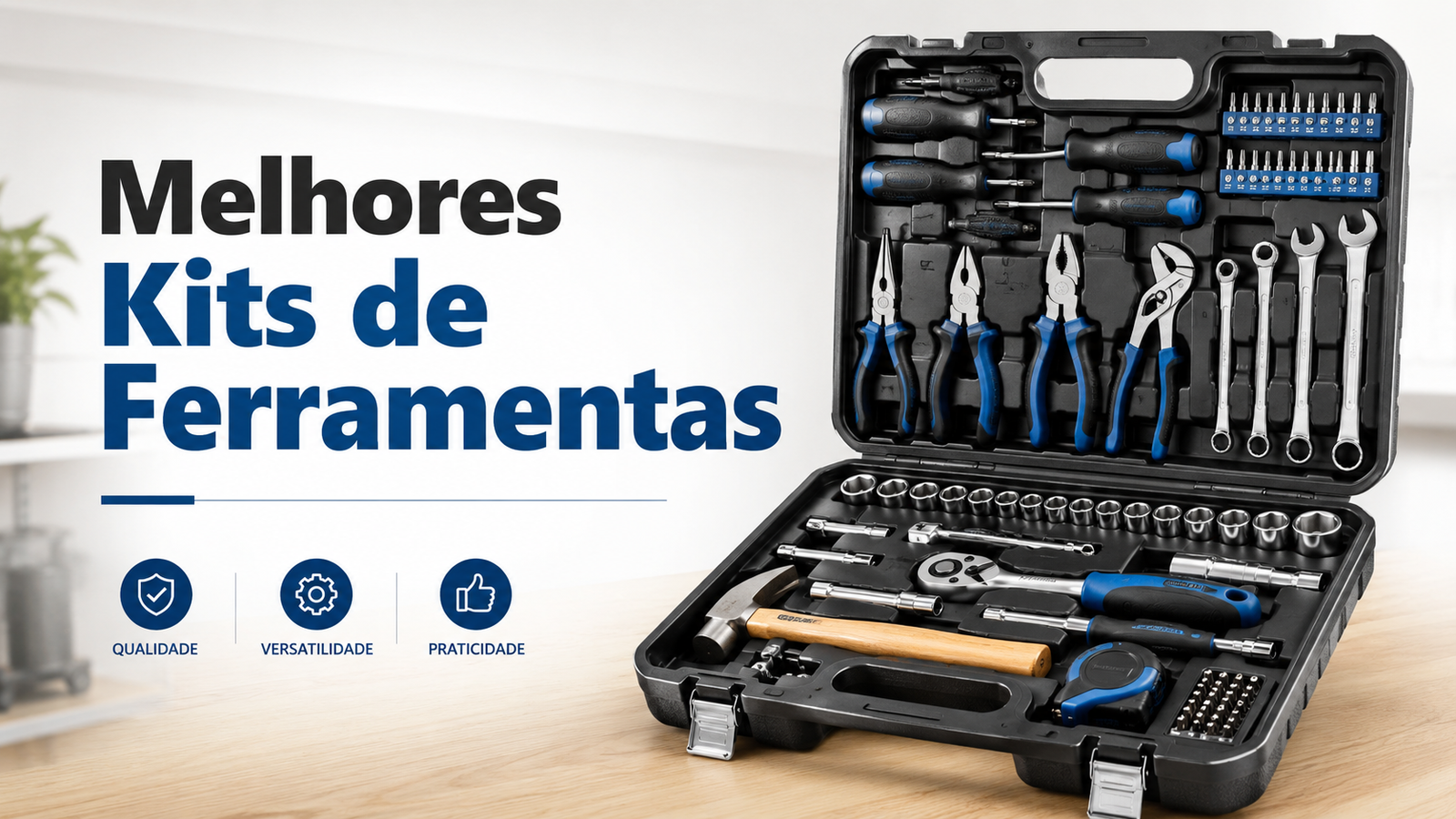 Melhores Kits de Ferramentas